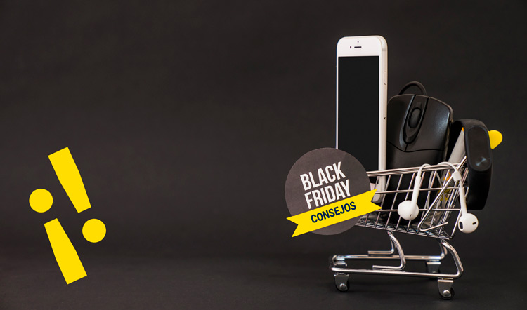 Consejos para aprovechar el black friday